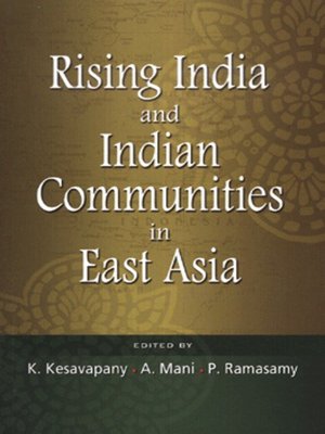 cover image of Rising India and Indian communities in East Asia
